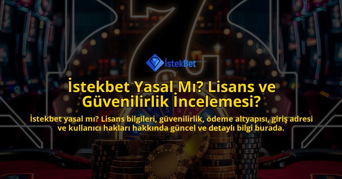 stekbet-Yasal-M-Lisans-ve-Gvenilirlik-ncelemesi-overlay-1768234677.jpg